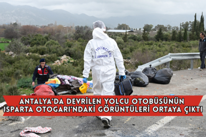 Antalya'da Devrilen Yolcu Otobüsünün Isparta Otogarı'ndaki Görüntüleri Ortaya Çıktı