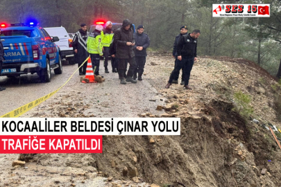 Kocaaliler Beldesi Çınar Yolu Trafiğe Kapatıldı