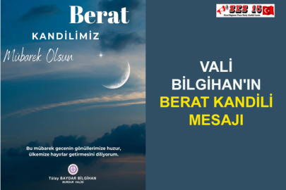 Vali Bilgihan'ın Berat Kandili Mesajı