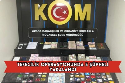 Tefecilik Operasyonunda 5 Şüpheli Yakalandı