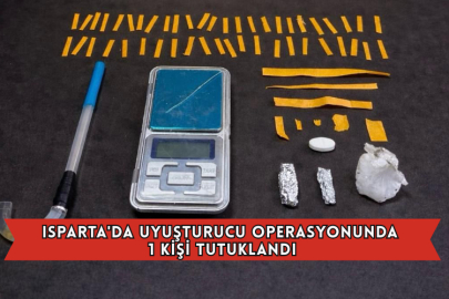 Isparta'da Uyuşturucu Operasyonunda 1 Kişi Tutuklandı