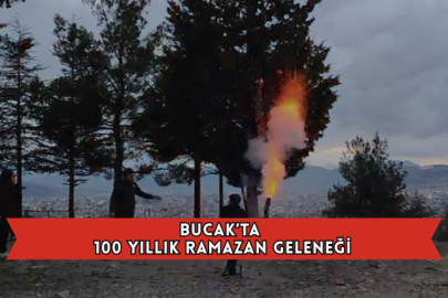 Bucak’ta 100 Yıllık Ramazan Geleneği