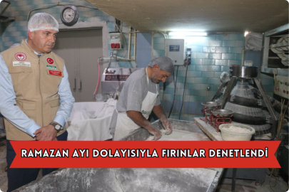 Ramazan Ayı Dolayısıyla Fırınlar Denetlendi