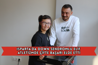 Isparta'da Down Sendromlu Elif Atletizmde Çifte Başarı Elde Etti