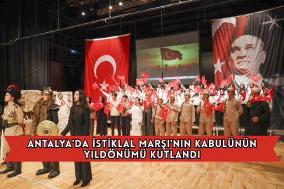 Antalya'da İstiklal Marşı'nın Kabulünün Yıldönümü Kutlandı