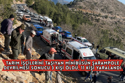 Tarım İşçilerini Taşıyan Minibüsün Şarampole Devrilmesi Sonucu 3 Kişi Öldü, 11 Kişi Yaralandı