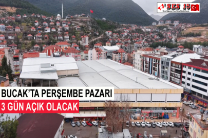 Bucak’ta Perşembe Pazarı 3 Gün Açık Olacak