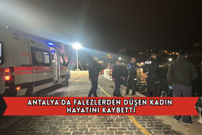 Antalya'da Falezlerden Düşen Kadın Hayatını Kaybetti