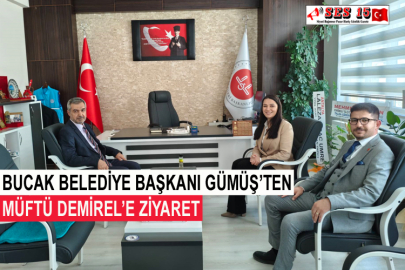 Bucak Belediye Başkanı Gümüş’ten Müftü Demirel’e Ziyaret