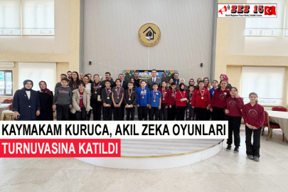 Kaymakam Kuruca, Akıl Zeka Oyunları Turnuvasına Katıldı