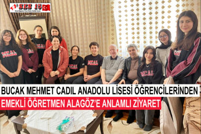 Bucak Mehmet Cadıl Anadolu Lisesi Öğrencilerinden Emekli Öğretmen Alagöz’e Anlamlı Ziyaret