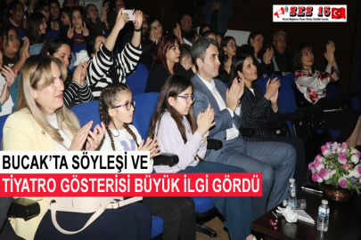 Bucak’ta Söyleşi Ve Tiyatro Gösterisi Büyük İlgi Gördü