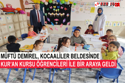 Müftü Demirel, Kocaaliler Beldesinde Kur’an Kursu Öğrencileri İle Bir Araya Geldi