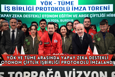 YÖK ve TÜME Arasında Yapay Zeka Destekli Otonom Çiftlik İşbirliği Protokolü İmzalandı