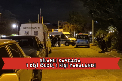 Restoranda Çıkan Silahlı Kavgada 1 Kişi Öldü, 1 Kişi Yaralandı