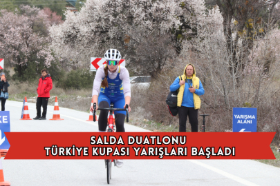 Salda Duatlonu Türkiye Kupası Yarışları Başladı