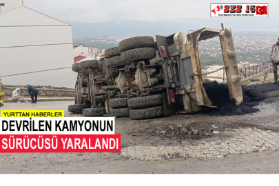 Devrilen Kamyonun Sürücüsü Yaralandı