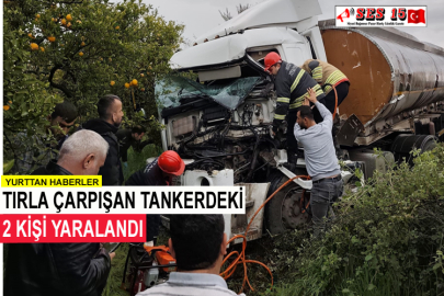 Tırla Çarpışan Tankerdeki 2 Kişi Yaralandı