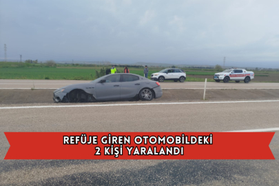 Refüje Giren Otomobildeki 2 Kişi Yaralandı