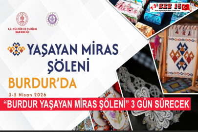 “Burdur Yaşayan Miras Şöleni” 3 Gün Sürecek