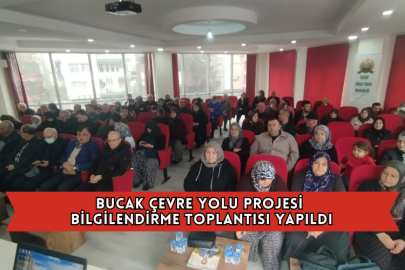 Bucak Çevre Yolu Projesi Bilgilendirme Toplantısı Yapıldı