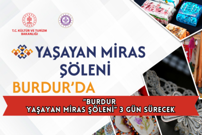 “Burdur Yaşayan Miras Şöleni” 3 Gün Sürecek