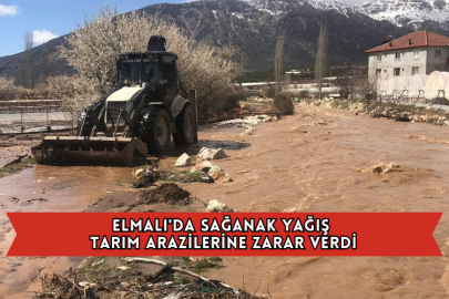 Elmalı'da Sağanak Yağış Tarım Arazilerine Zarar Verdi