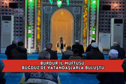 Burdur İl Müftüsü Büğdüz’de Vatandaşlarla Buluştu