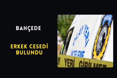 Bahçede Erkek Cesedi Bulundu