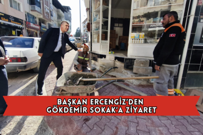 Başkan Ercengiz’den Gökdemir Sokak’a Ziyaret