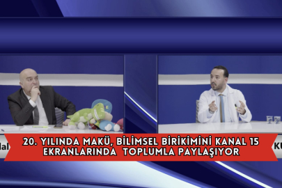 20. Yılında MAKÜ, Bilimsel Birikimini Kanal 15 Ekranlarında  Toplumla Paylaşıyor