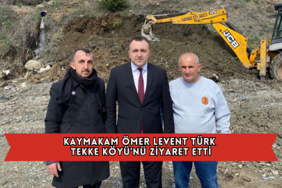 Kaymakam Ömer Levent Türk Tekke Köyü’nü Ziyaret Etti