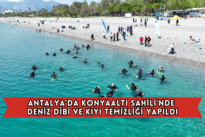Antalya'da Konyaaltı Sahili'nde Deniz Dibi ve Kıyı Temizliği Yapıldı