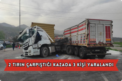 2 Tırın Çarpıştığı Kazada 3 Kişi Yaralandı