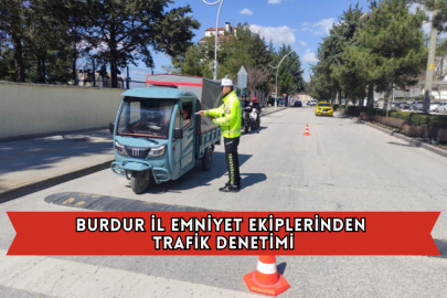 Burdur İl Emniyet Ekiplerinden Trafik Denetimi