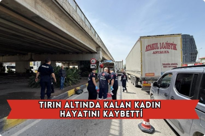 Tırın Altında Kalan Kadın Hayatını Kaybetti