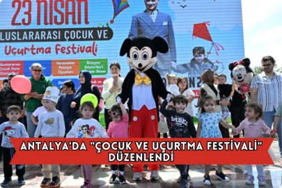 Antalya'da "Çocuk Ve Uçurtma Festivali" Düzenlendi