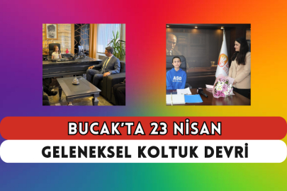 Bucak’ta 23 Nisan Geleneksel Koltuk Devri