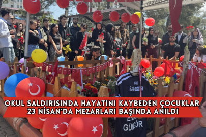 Okul Saldırısında Hayatını Kaybeden Çocuklar 23 Nisan'da Mezarları Başında Anıldı