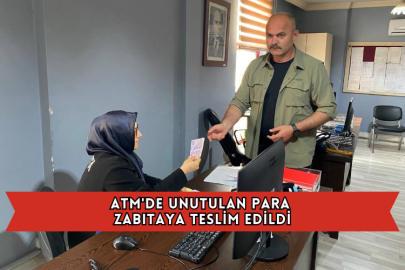 ATM'de Unutulan Para Zabıtaya Teslim Edildi