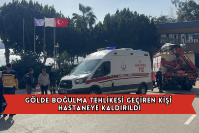 Gölde Boğulma Tehlikesi Geçiren Kişi Hastaneye Kaldırıldı