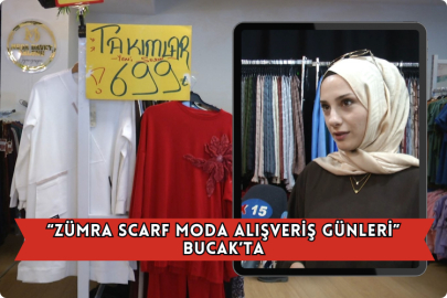 “Zümra Scarf Moda Alışveriş Günleri” Bucak’ta