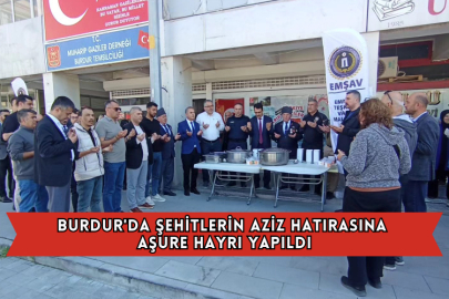 Burdur'da Şehitlerin Aziz Hatırasına Aşure Hayrı Yapıldı