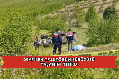 Devrilen Traktörün Sürücüsü Yaşamını Yitirdi