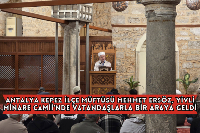 Antalya Kepez İlçe Müftüsü Mehmet Ersöz, Yivli Minare Camii’nde Vatandaşlarla Bir Araya Geldi