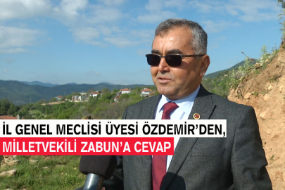 İl Genel Meclisi Üyesi Özdemir’den, Milletvekili Zabun’a Cevap
