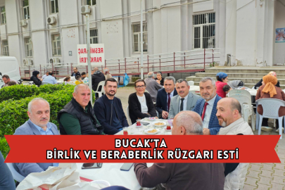 Bucak’ta Birlik ve Beraberlik Rüzgarı Esti