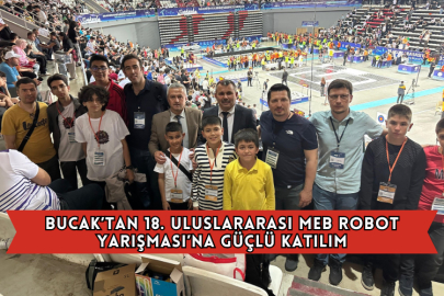 Bucak’tan 18. Uluslararası MEB Robot Yarışması’na Güçlü Katılım