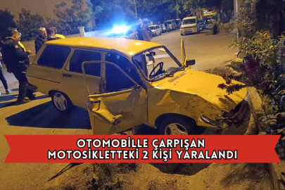 Otomobille Çarpışan Motosikletteki 2 Kişi Yaralandı