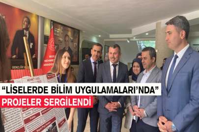 “Liselerde Bilim Uygulamaları’nda” Projeler Sergilendi